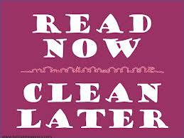 Read Now, Clean Later