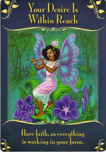 Your Desire Is Within Reach -- Magical Messages from the Fairies
